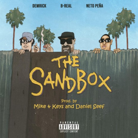 The Sandbox ft. B-Real & Neto Peña | Boomplay Music