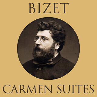 Bizet - Carmen Suites