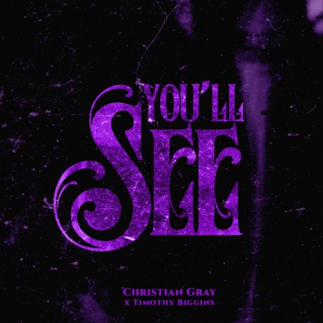 You'll See (Acapella) ft. Christian Gray | Boomplay Music