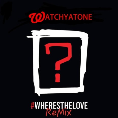 Where's the Love | Boomplay Music