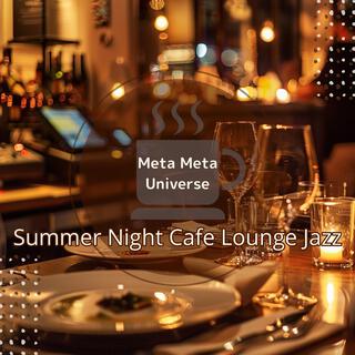 Summer Night Cafe Lounge Jazz