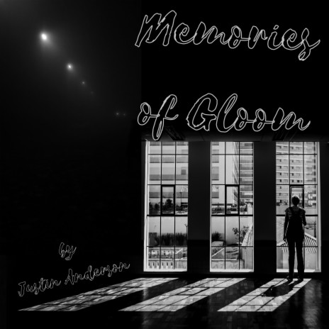 Memories of Gloom | Boomplay Music