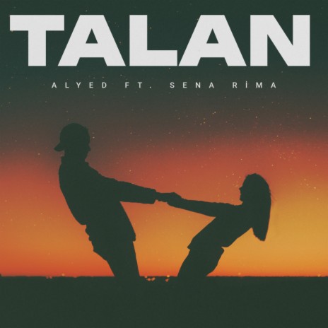 Talan ft. Sena Rima | Boomplay Music