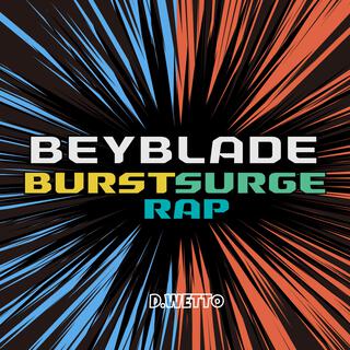 Beyblade Burst Surge Rap lyrics | Boomplay Music