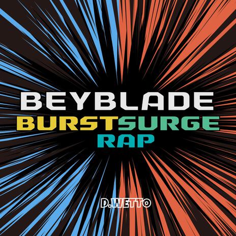 Beyblade Burst Surge Rap | Boomplay Music