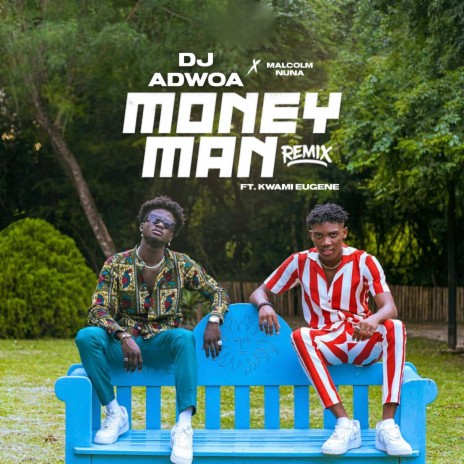 Money Man (Remix) ft. kuami Eugene & Malcolm Nuna