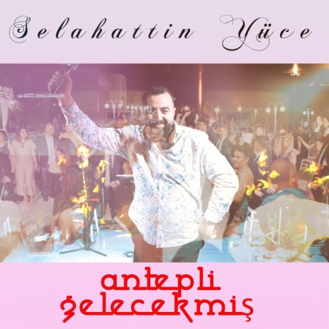 Antepli Gelecekmiş | Boomplay Music