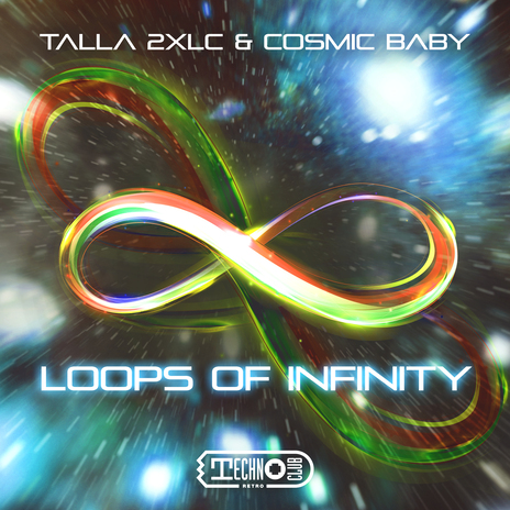 Loops Of Infinity (Extended Mix) ft. Cosmic Baby | Boomplay Music