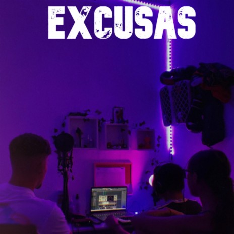 Excusas ft. IsaCL | Boomplay Music