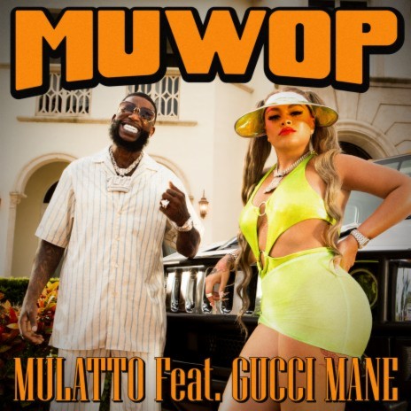 Muwop ft. Gucci Mane
