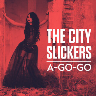 The City Slickers A-Go-Go