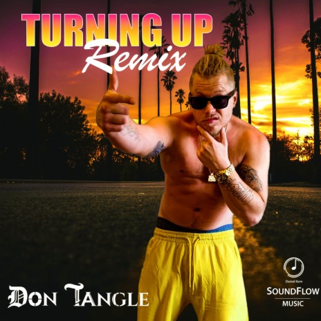 Turning Up (Remix) | Boomplay Music