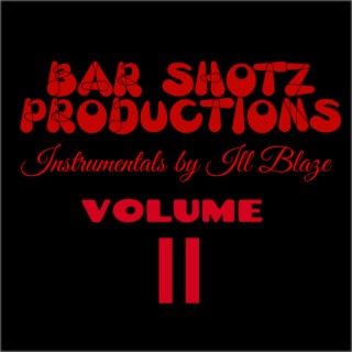 Bar Shotz Productions, Vol. 2