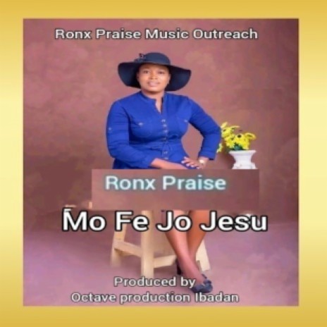 Mo Fe Jo Jesu | Boomplay Music