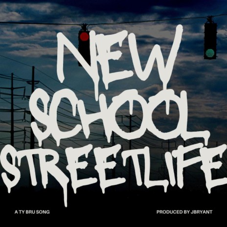 New School Streetlife | Boomplay Music