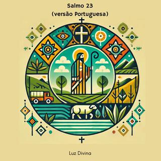 Salmo 23 (versão Portuguesa)