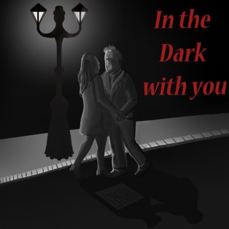 In the dark... | Boomplay Music