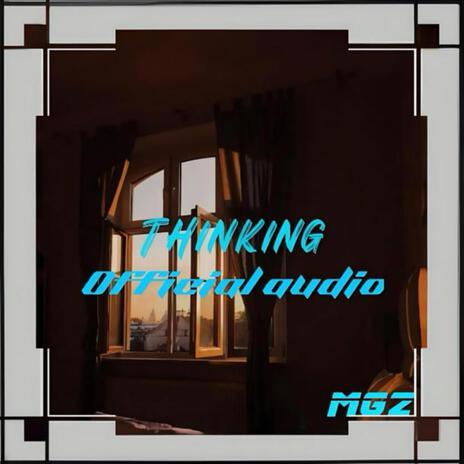 Thinking | Boomplay Music