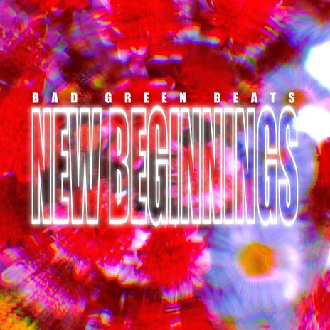 New Beginnings | Boomplay Music