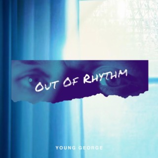 Out Of Rhythm lyrics | Boomplay Music