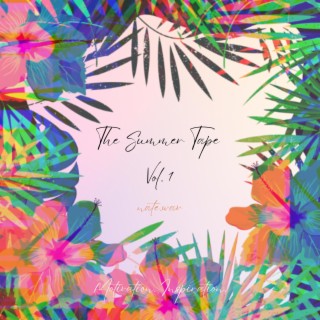 The Summer Tape, Vol. 1