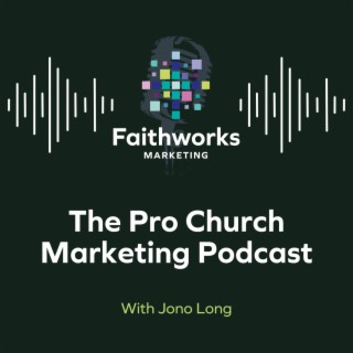 The Pro Church Marketing Podcast