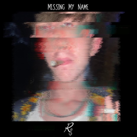 Missing My Name | Boomplay Music