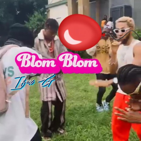Blom Blom | Boomplay Music