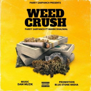 Weed Crush