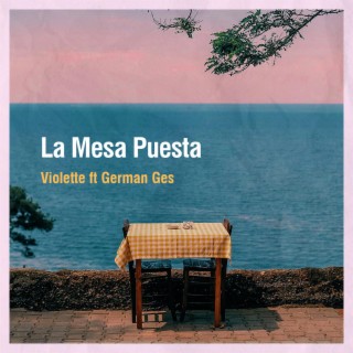 La Mesa Puesta ft. German Ges lyrics | Boomplay Music