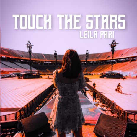 Touch The Stars | Boomplay Music
