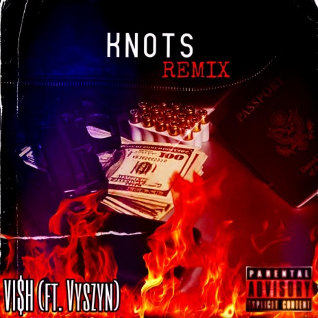 Knots (Remix) ft. Vyszyn | Boomplay Music