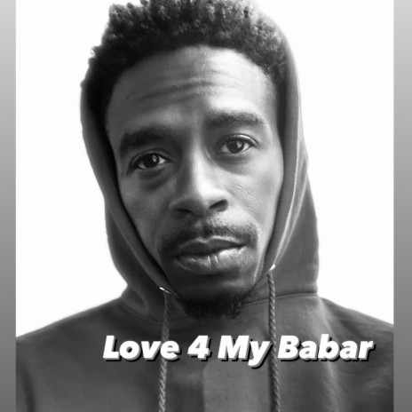 Love 4 My Babar | Boomplay Music