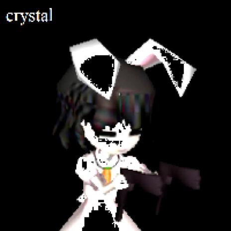 crystal | Boomplay Music