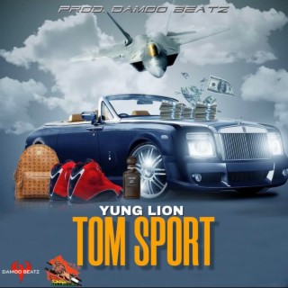 Tom Sport lyrics | Boomplay Music