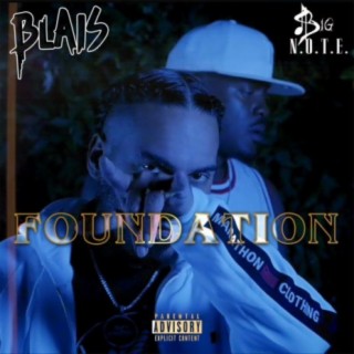Foundation (feat. Big N.O.T.E.)