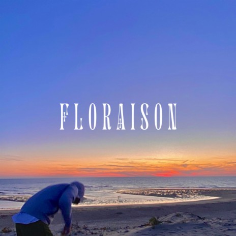 Floraison | Boomplay Music