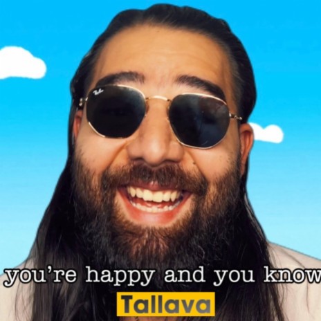 If you‘re Happy and you Know It Tallava