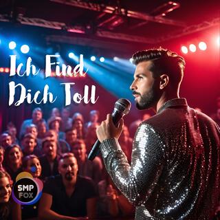 Ich Find Dich Toll lyrics | Boomplay Music