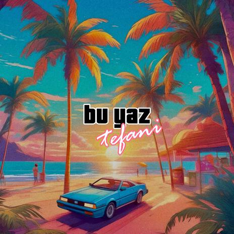 bu yaz | Boomplay Music