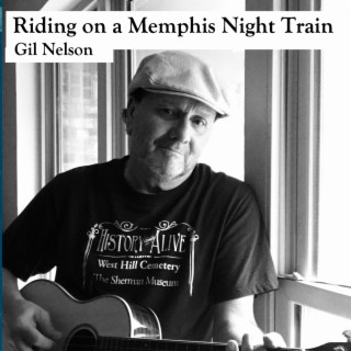 Riding on a Memphis Night Train