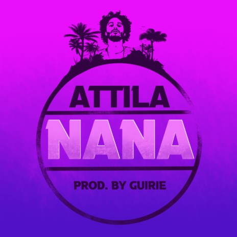 Nana ft. GuIRIE