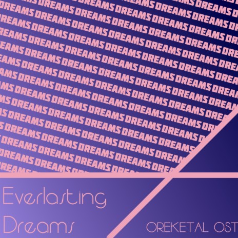 Everlasting Dreams | Boomplay Music