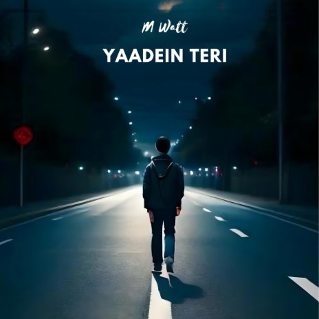 Yaadein Teri | Boomplay Music