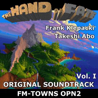 The Legend of Kyrandia II: The Hand of Fate: FM-TOWNS OPN2, Vol.I (Original Game Soundtrack)