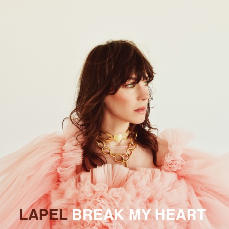 Break My Heart | Boomplay Music