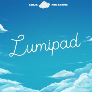 Lumipad (feat. Kenjie)