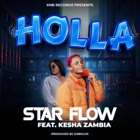 holla ft. Kesha Zambia