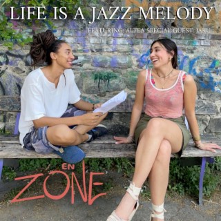 Life Is A Jazz Melody