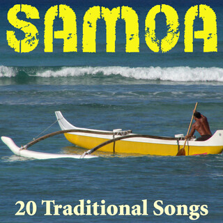 Samoa - 20 Traditional Songs